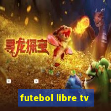 futebol libre tv